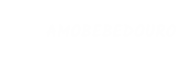 [#AMOBEBEDOURO]